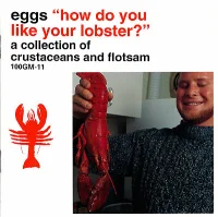 How Do You Like Your Lobster? (A Collection Of Crustaceans And Flotsam)