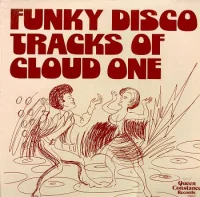 Funky Disco Tracks Of Cloud One