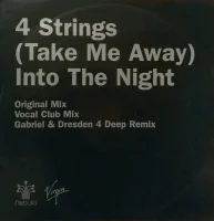 (Take Me Away) Into The Night