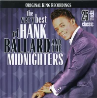 The Very Best Of Hank Ballard And The Midnighters