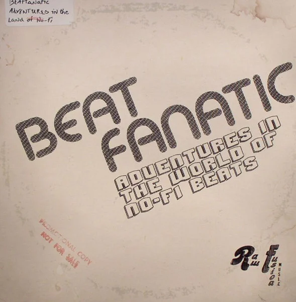 Adventures In The World Of No-Fi Beats