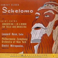 Schelomo-Hebraic Rhapsodie For 'Cello And Orchestra / Concerto No. 1 In A Minor For 'Cello And Orchestra, Opus 33