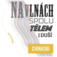 Na Vlnách Spolu Tělem I Duší (Best Of Chinaski)