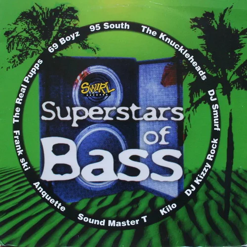 Superstars Of Bass