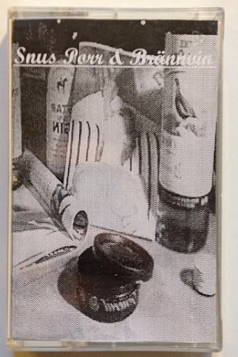 Snus, Porr & Brännvin