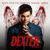 Music From The Showtime Original Series Dexter Season 6