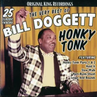 The Very Best Of Bill Doggett Honky Tonk