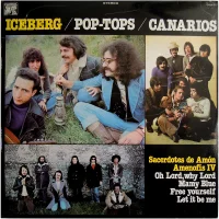Iceberg / Pop-Tops / Canarios