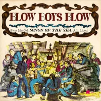Blow Boys Blow (Songs Of The Sea)