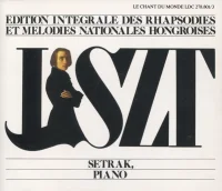 Edition Integrale Des Rhapsodies Et Melodies Nationales Hongroises