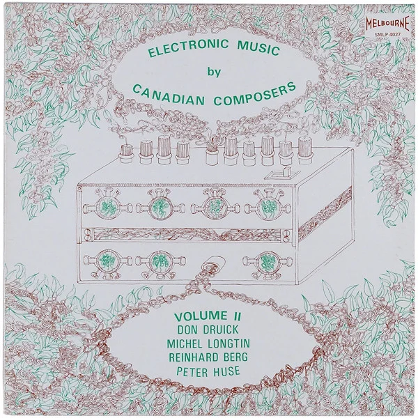 Electronic Music By Canadian Composers - Volume II
