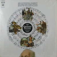 The Continental Harmony (Music Of William Billings)
