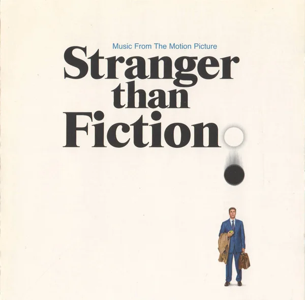 Stranger Than Fiction (Music From The Motion Picture)