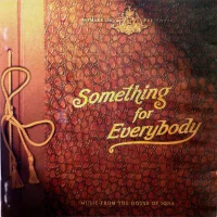Bazmark Inq. Presents Something For Everybody (Music From The House Of Iona)