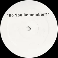 Do You Remember?