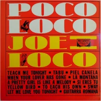 Poco Loco With Joe Loco