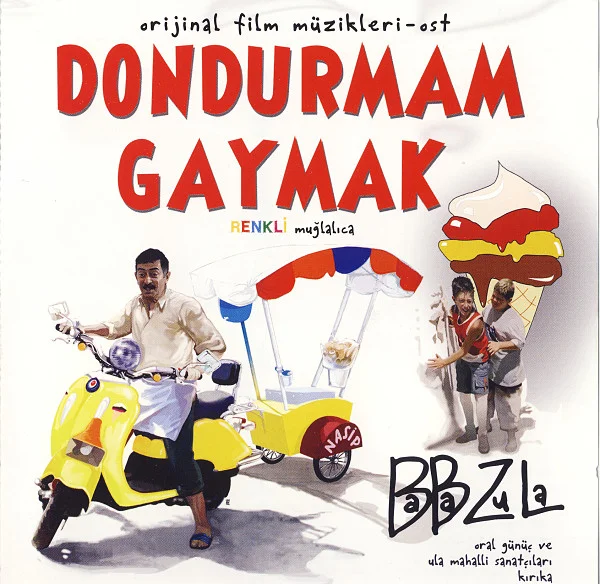 Dondurmam Gaymak (Orijinal Film Müzikleri - OST)