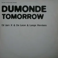 Tomorrow (DJ Jam X & De Leon & Lange Remixes)