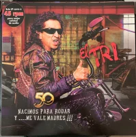 50, Nacimos Para Rodar Y....Me Vale Madres!!!