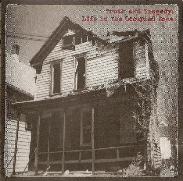 Truth And Tragedy: Life In The Occupied Zone