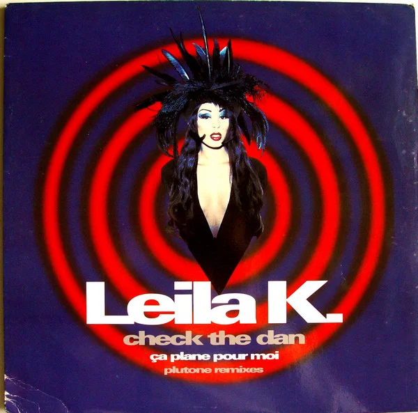 Check The Dan / Ça Plane Pour Moi (Plutone Remixes)
