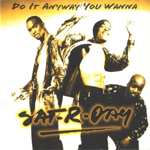 Do It Anyway You Wanna