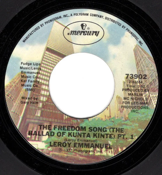 The Freedom Song (The Ballad Of Kunta Kinte)
