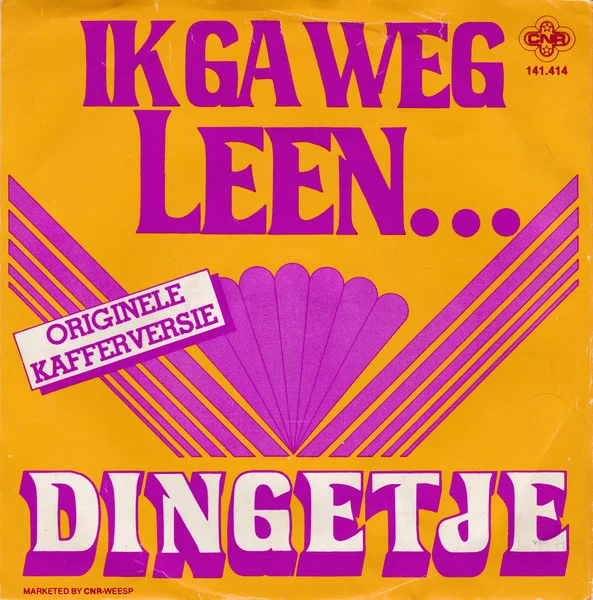 Ik Ga Weg Leen...