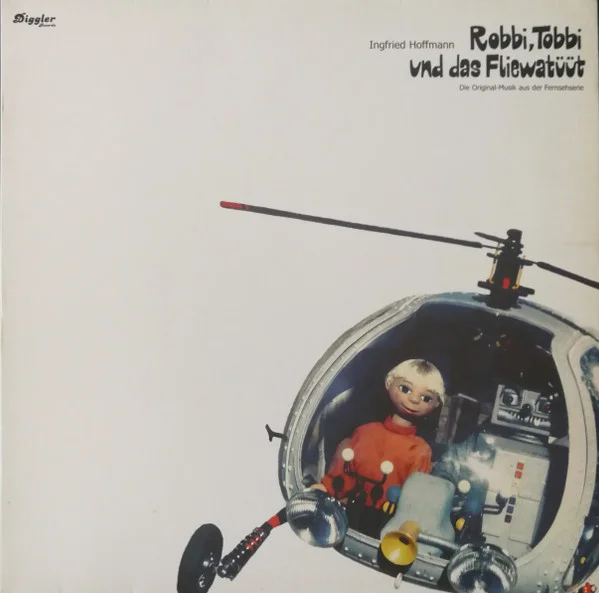 Robbi, Tobbi Und Das Fliewatüüt (Die Original-Musik Aus Der Fernsehserie)