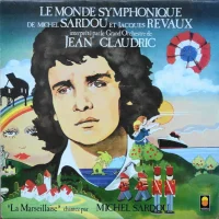 Le Monde Symphonique De Michel Sardou Et Jacques Revaux