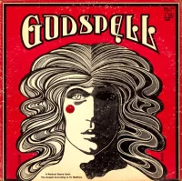 Godspell: A Musical Based Upon The Gospel According To St. Matthew