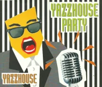 Yazzhouse Party