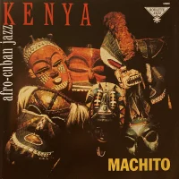 Kenya (Afro-Cuban Jazz With Machito)