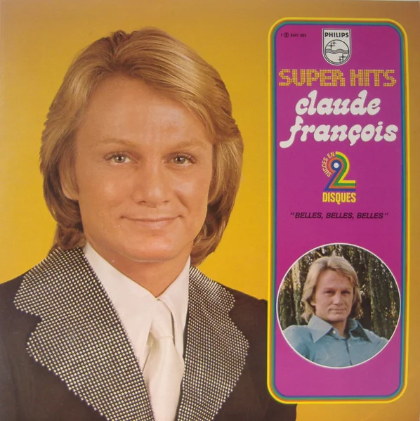 Super Hits Succés En 2 Disques "Belles, Belles, Belles"