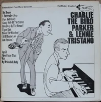 Charlie The Bird Parker & Lennie Tristano