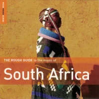 The Rough Guide To The Music Of South Africa