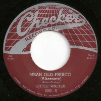 Mean Old Frisco / Come Back Baby