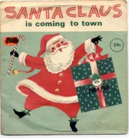 Santa Claus Is Coming To Town / Jolly Old Saint Nicholas