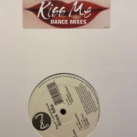 Kiss Me (Dance Mixes)