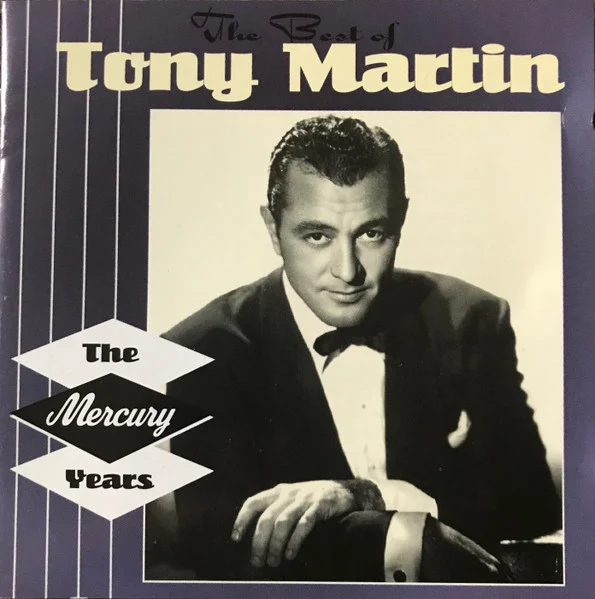 The Best Of Tony Martin - The Mercury Years