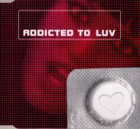 Addicted To Luv