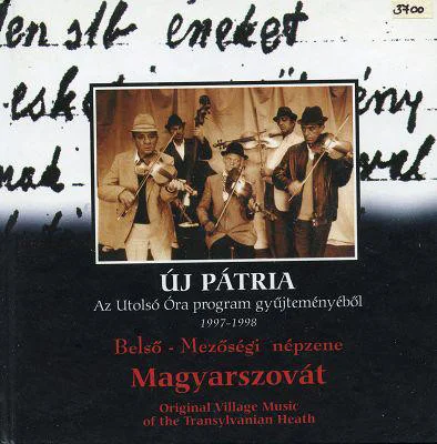 Magyarszovát - Belső-Mezőségi Népzene (Original Village Music Of The Transylvanian Heath)