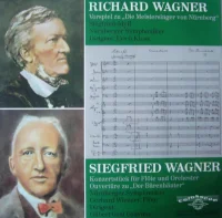 Vorspiel Zu „Die Meistersinger Von Nürnberg“ / Siegfried-Idyll / Konzertstück Für Flöte Und Orchester / Ouvertüre Zu „Der Bärenhäuter“