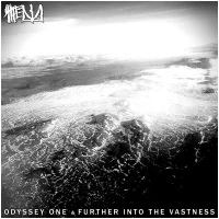 Odyssey One & Further Into The Vastness
