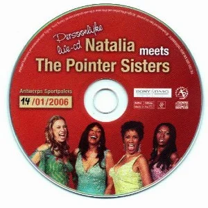 Natalia Meets The Pointer Sisters - Persoonlijke Live-cd (01-14-2006)