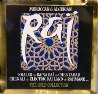 Raï - The Gold Collection