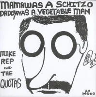 Mama Was A Schitzo, Daddy Was A Vegetable Man / Rocket Music On