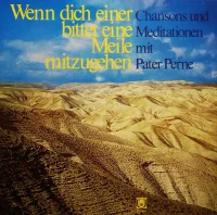 Wenn Dich Einer Bittet Eine Meile Mitzugehen
