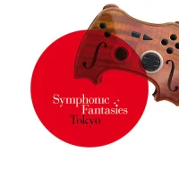 Symphonic Fantasies Tokyo