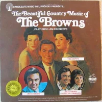 The Beautiful Country Music Of The Browns